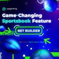 Bet Builder: Upgaming’s Newest Sportsbook Feature